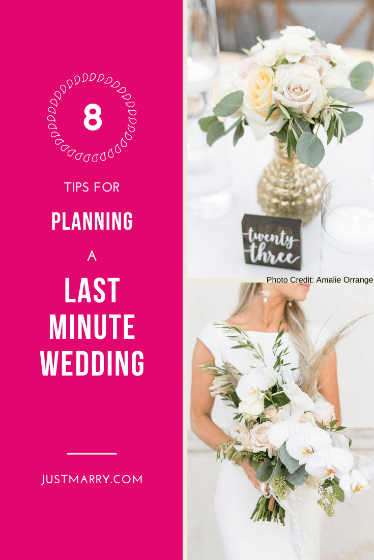 8 Tips for Planning a Last Minute Wedding