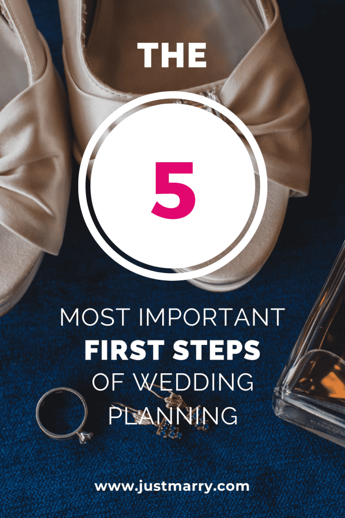 First Steps of Wedding Planning - Just Marry Weddings