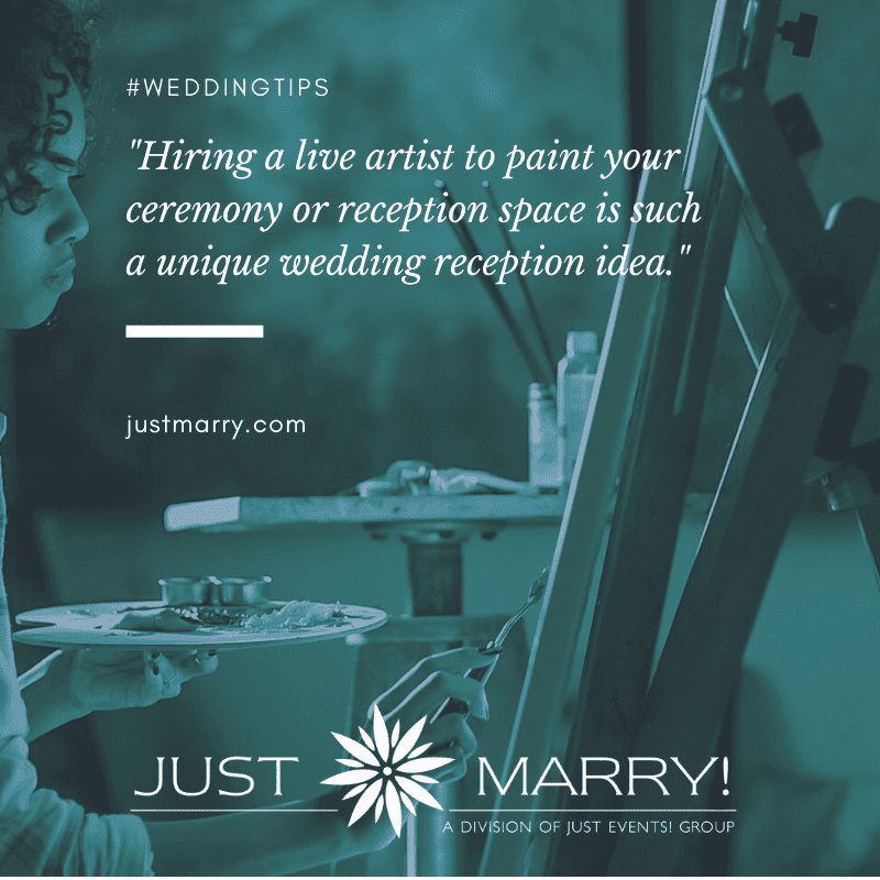 Unique Things to Do at a Wedding Reception - Just Marry Weddings - Artist