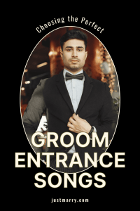 Groom Entrance Songs That Will Make Him Feel Like a Star Organizing
